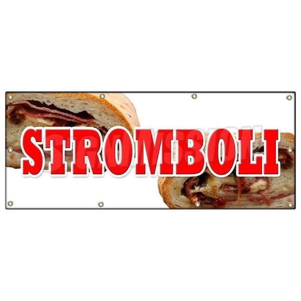STROMBOLI BANNER SIGN pizza subs italian restaurant deli